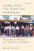 Islam And The State In Myanmar : Muslim-Buddhist Relations and the Politics of Belonging by Melissa Crouch (Ed.)