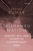 The Trishanku Nation Memory Self and Society in Contemporary India by Deepak Kumar