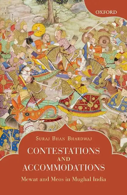 Contestations and Accommodations by Suraj Bhan Bhardwaj