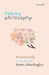Talking Philosophy : Richard Sorabji in Conversation with Ramin Jahanbegloo by Ramin Jahanbegloo