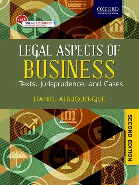 Legal Aspects of Business: Texts Jurisprudence and cases by Daniel Albuquerque