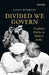 Divided We Govern: Coalition Politics in Modern India by Sanjay Ruparelia