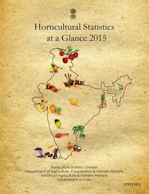 Horticultural Statistics At A Glance 2015 by Ministry Of Agriculture