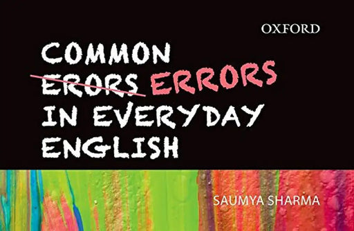 Common Errors in Everyday English by Saumya Sharma