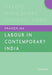 Labour in Contemporary India : by Praveen Jha/Praveen