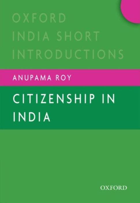 Citizenship In India by Roy Anupama