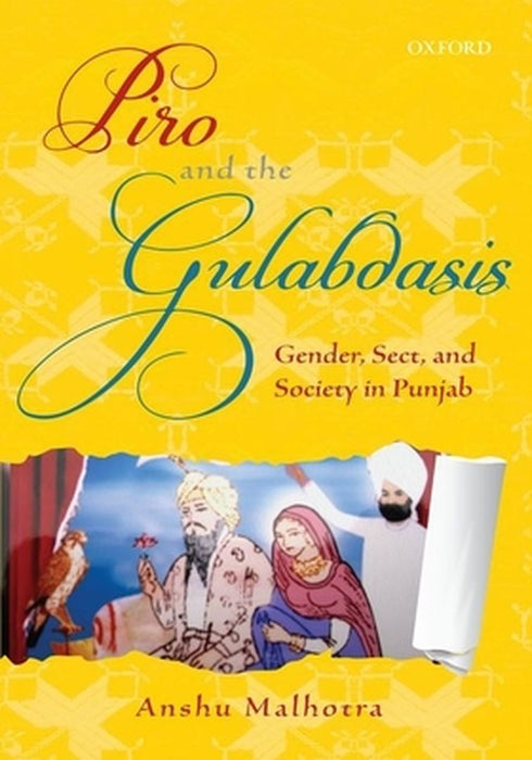 Piro and the Gulabdasis : by Anshu Malhotra