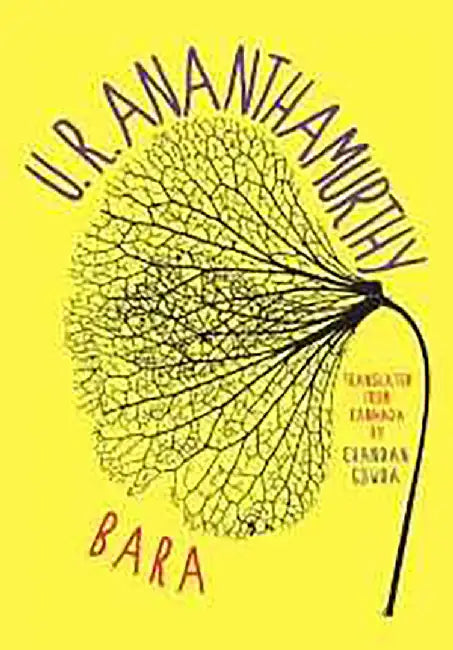 Bara : Bara by U.R. Ananthamurthy, U.R.
