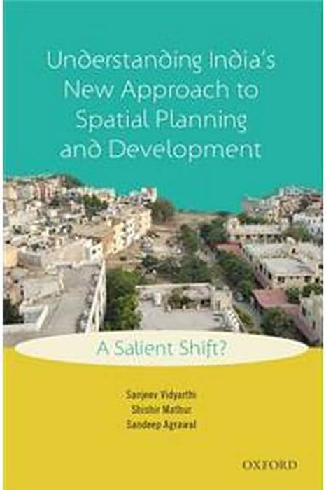 Understanding India's New Approach to Spatial Planning and Development