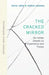 The Cracked Mirror: An Indian Debate on Experience and Theory by Guru Gopal; SarukkaiSundar