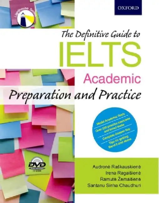 The Definitive Guide to IELTS Academic by AUDRONE RASKAUSKIENE AND SANTANU C