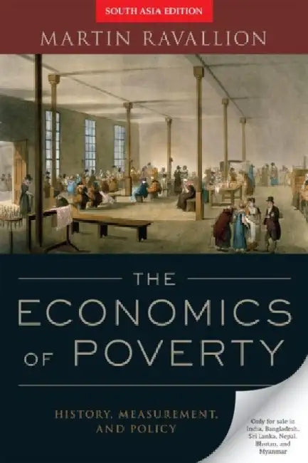 The Economics of Poverty: History, Measurement, and Policy
