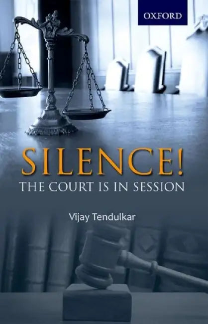 Silence! The Court is in Session by Vijay Tendulkar Priya Adarkar