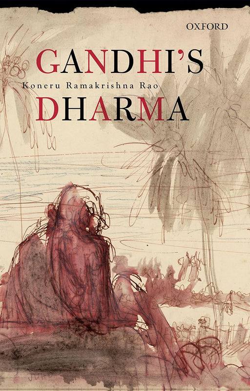 Gandhi's Dharma by Rao Koneru Ramakrishna