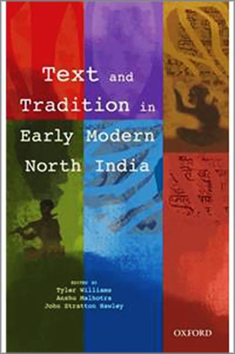 Text and Tradition in Early Modern North India