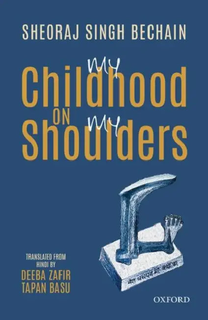 My Childhood on My Shoulders by Bechain (Au.); Zafir Basu (Trs.)