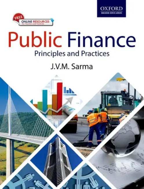 Public Finance Principles and Practices by J.V.M. Sarma