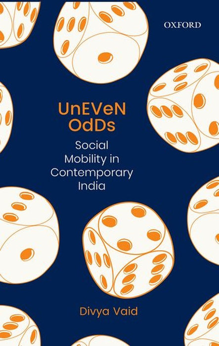 Uneven Odds: Social Mobility in Contemporary India