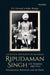 A Political Biography of Maharaja Ripudaman Singh of Nabha: Paramountcy, Patriotism, and the Panth by GrewalJ.S. ; BangaIndu