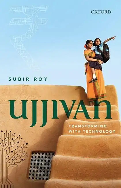 Ujjivan: Transforming with Technology by Roy Subir