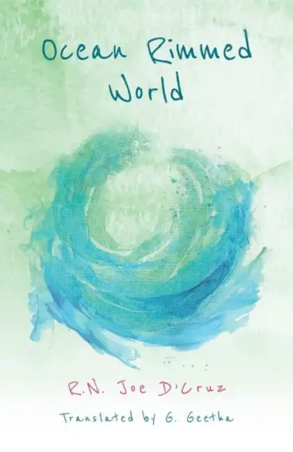 Ocean Rimmed World by D'Cruz  (Au), Geetha (Tr), Krishnan (Ed)