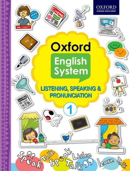 OXFORD ENGLISH SYSTEM LISTENING SPEAKING AND PRONUNCIATION LEVEL 1 by IN HOUSE