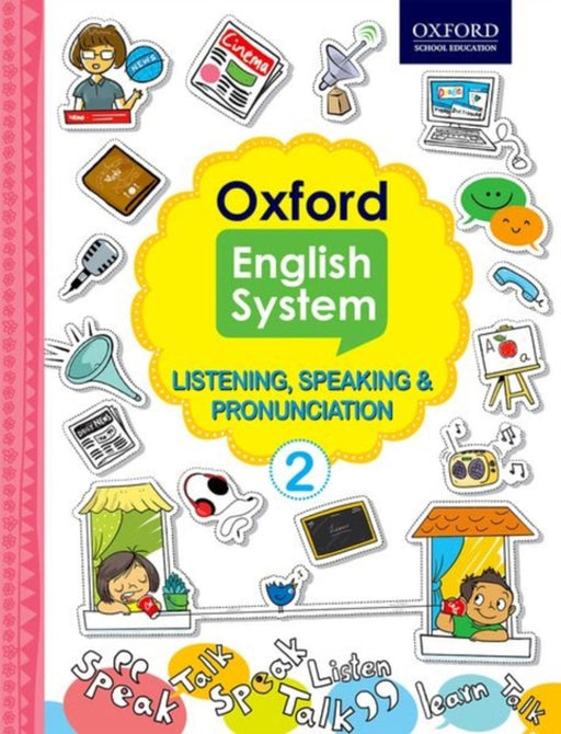 OXFORD ENGLISH SYSTEM LISTENING SPEAKING AND PRONUNCIATION LEVEL 2 by IN HOUSE
