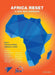 Africa Reset: A New Way Forward by Theodore Ahlers And Harinder S. Kohli(Eds.)
