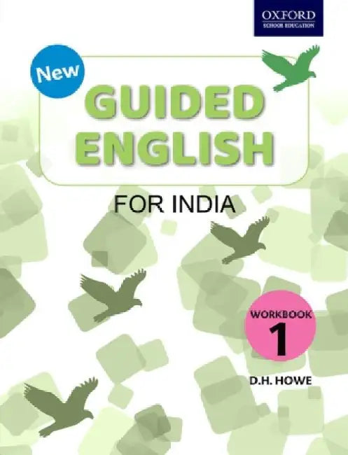 Guided English For India Workbook 1 (2018 Edn) by D H Howe
