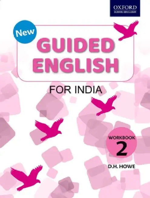 Guided English For India Workbook 2 (2018 Edn) by D H Howe