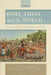 India, China and the World: A Connected History by Sen Tansen
