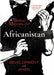 Africanistan by Michailof Serge