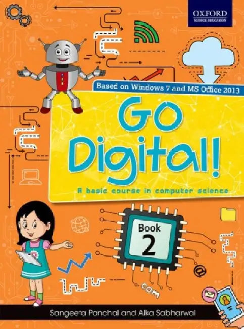 Go Digital! Book 2 by Alka Sabharwal And Sangeeta Panchal