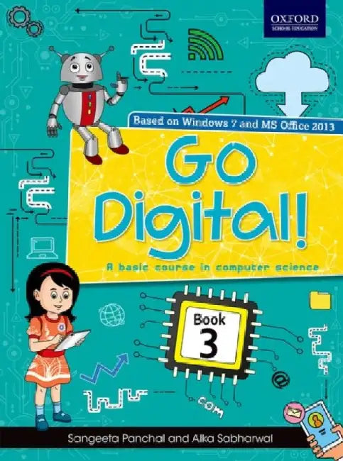 Go Digital! Book 3 by Alka Sabharwal And Sangeeta Panchal