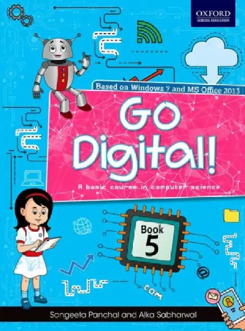 Go Digital! Book 5 by Alka Sabharwal And Sangeeta Panchal