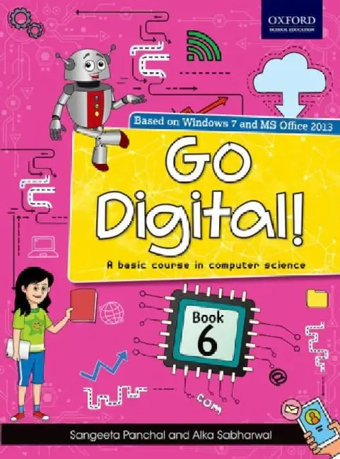 Go Digital! Book 6 by Alka Sabharwal And Sangeeta Panchal