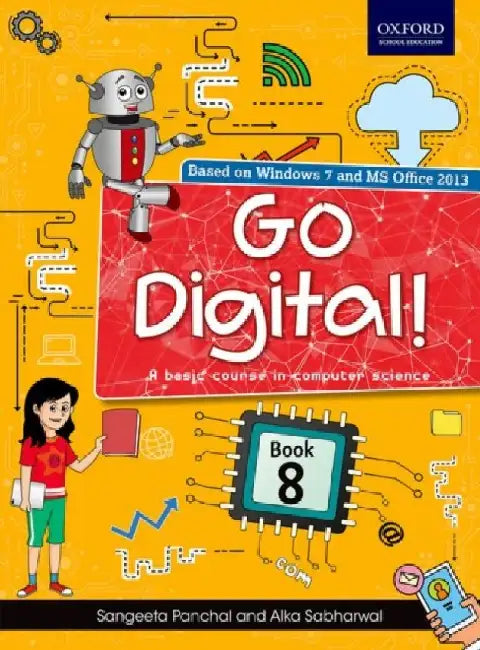 Go Digital! Book 8 by Alka Sabharwal And Sangeeta Panchal