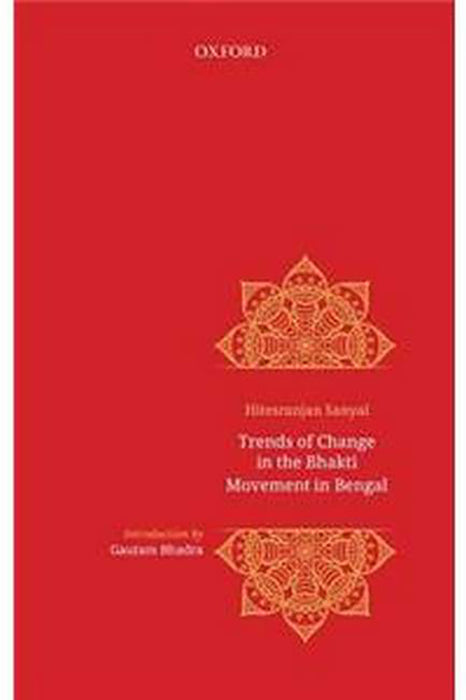 Trends of Change in Bhakti Movement in Bengal