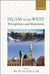 Islam in the West: Perceptions and Reactions by Abe Ata Jan Ali