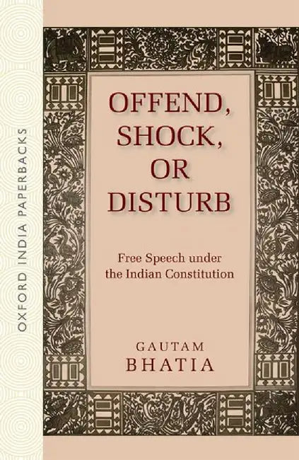 Offend, Shock, or Disturb (OIP) by Bhatia Gautam