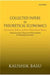 Collected Papers in Theoretical Economics: Economic Policy and its Theoretical Bases by Basu Kaushik