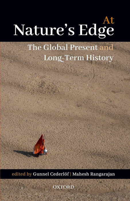 At Nature's Edge: The Global Present and Long-Term History by Cederlof Gunnel & Mahesh Rangarajan(Ed)