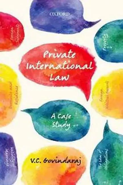 Private International Law: A Case Study by Govindaraj V.C.