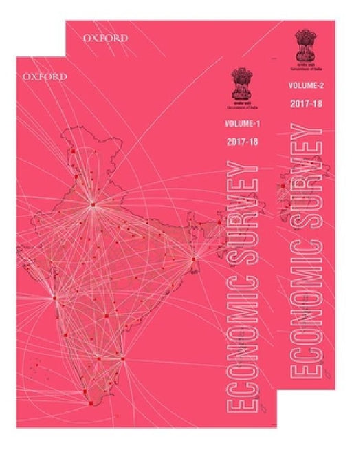Economic Survey 2017-18  by Ministry Of Finance Government of India