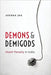 Demons and Demigods: Death Penalty in India by Jha Aparna