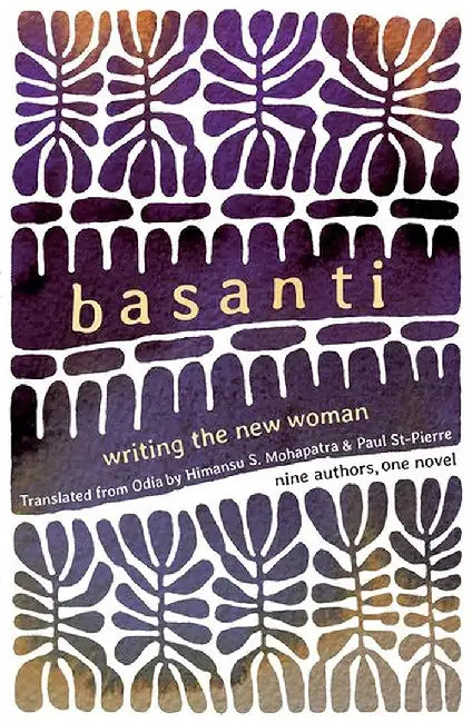 Basant: Writing the New Woman by Devi Sarala Et Al.