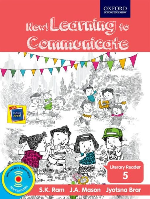 NEW LEARNING TO COMMUNICATE LITERARY READER 5 (2018) by S. K. RAM J. A. MASON JYOTSNA BRAR