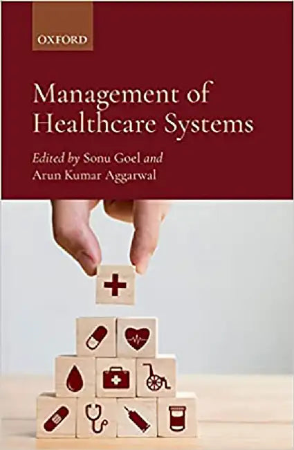 Management of Healthcare Systems by A K Aggrawal Goel Sonu
