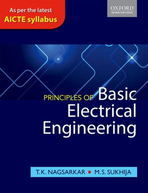 Principles Of Basic Electrical Engineering by T.N. Nagsarkar and M.S. Sukhija