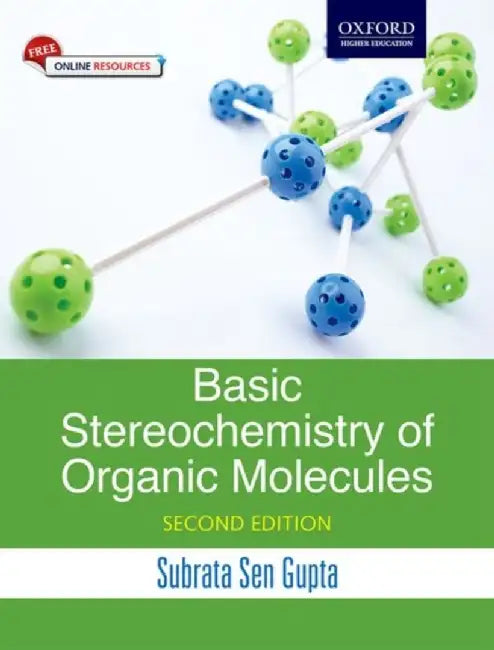 Basic Stereochemistry of Organic Molecules by Subrata Sen Gupta
